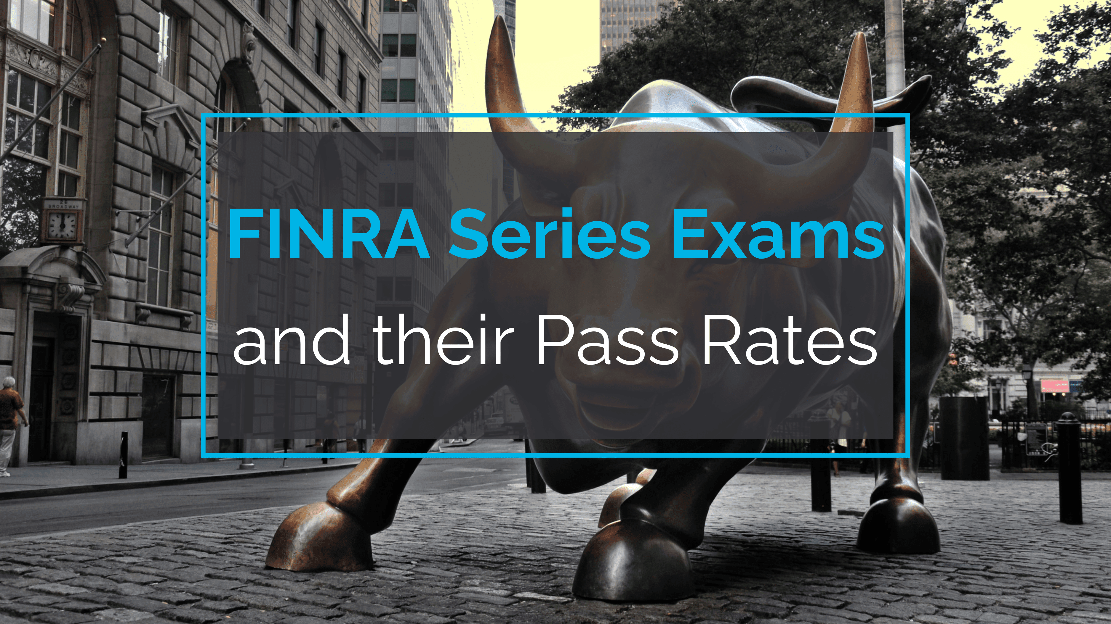 FINRA Series exams and pass rates (complete guide)